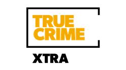 True Crime Xtra